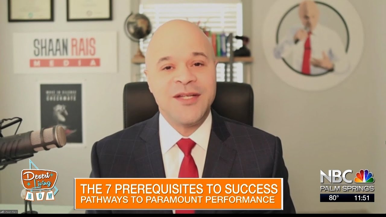 The 7 Prerequisites to Success Pathways to Paramount Performance